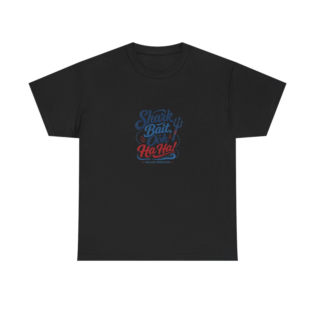 Gawr Gura & Hololive "Shark Bait, Ooh Ha Ha!" Unisex Tee